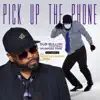 Dub Bulloh - Pick up the Phone (feat. 1 Purpose Mime) - Single